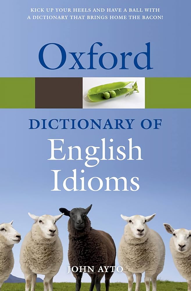 Amazon | Oxford Dictionary Of English Idioms (Oxford Quick